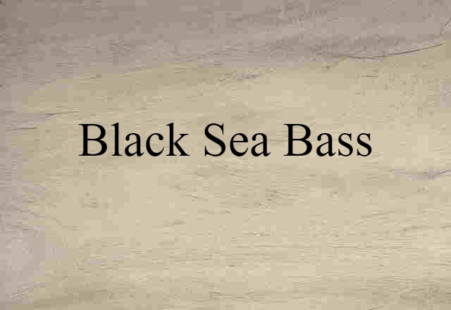 black sea bass