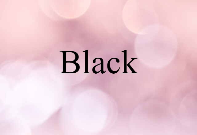 Black (noun) Definition, Meaning & Examples