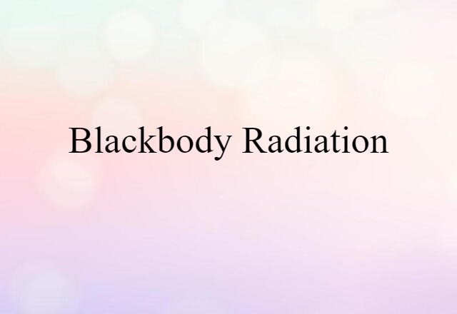 blackbody radiation