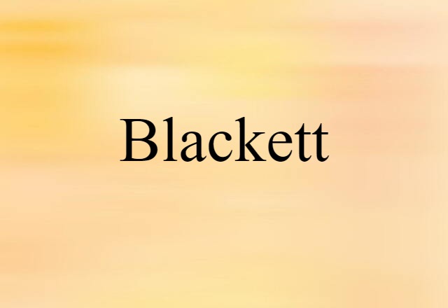 Blackett (noun) Definition, Meaning & Examples