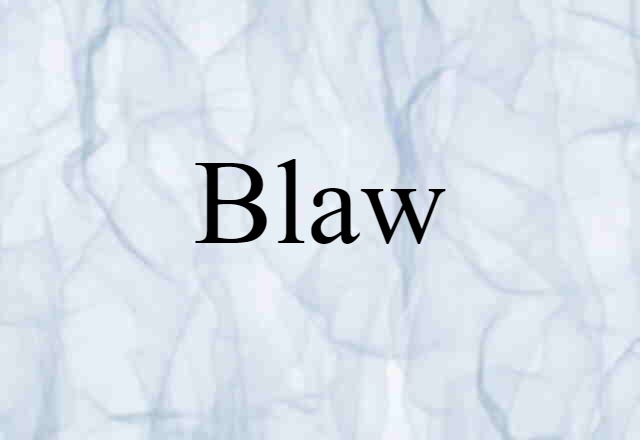 blaw