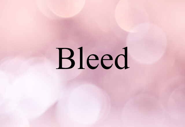 bleed