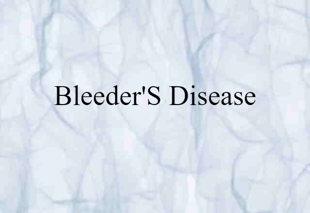 bleeder's disease