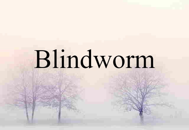 blindworm