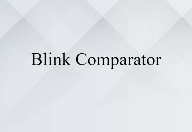 blink comparator