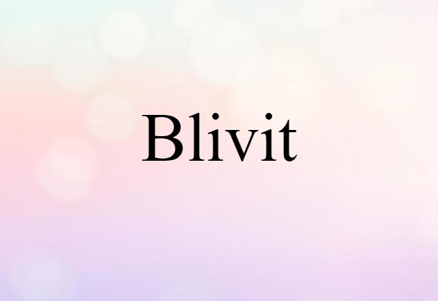 blivit