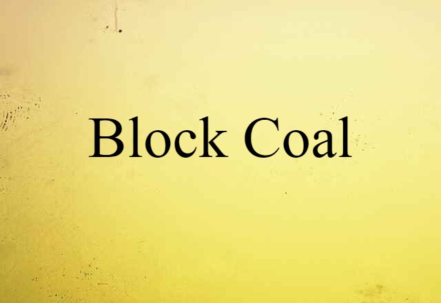 block coal