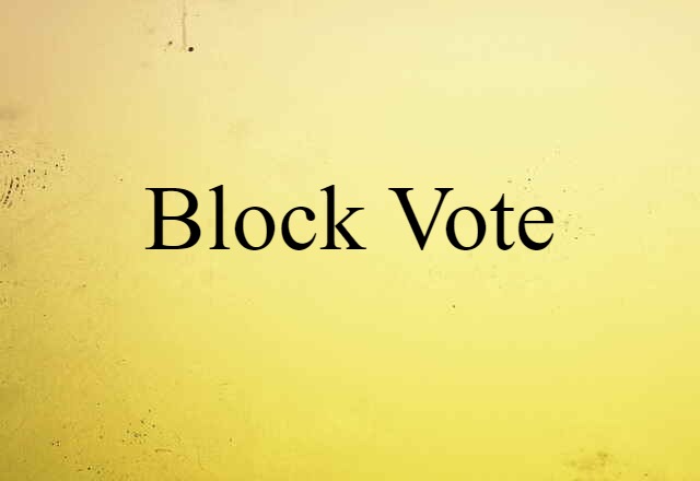 block vote