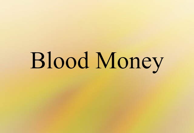 blood money