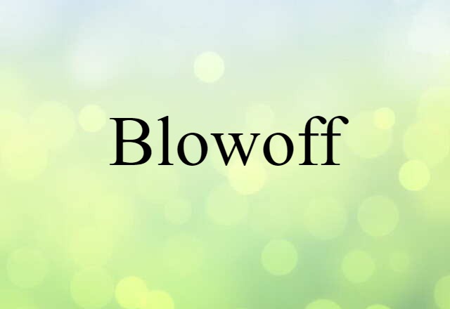 blowoff