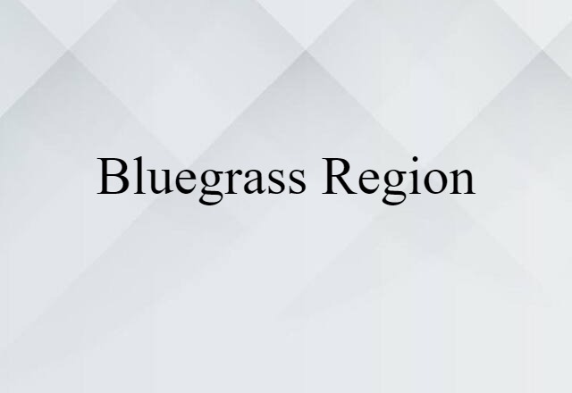 Bluegrass Region