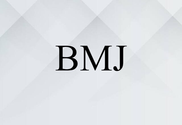 BMJ (noun) Definition, Meaning & Examples