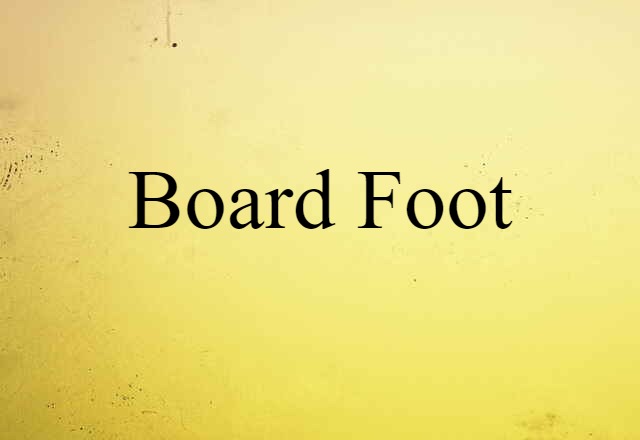 board foot