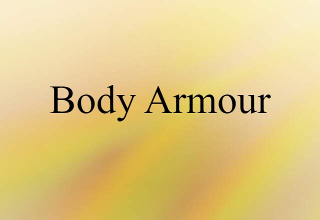 body armour