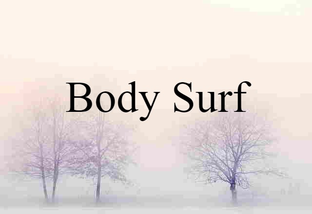 body surf