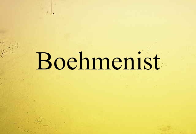 Boehmenist