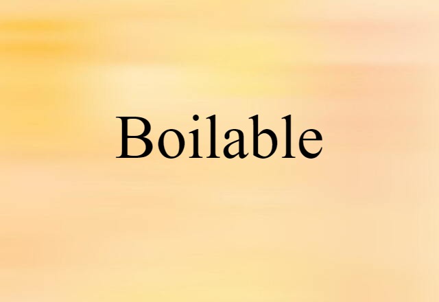 boilable