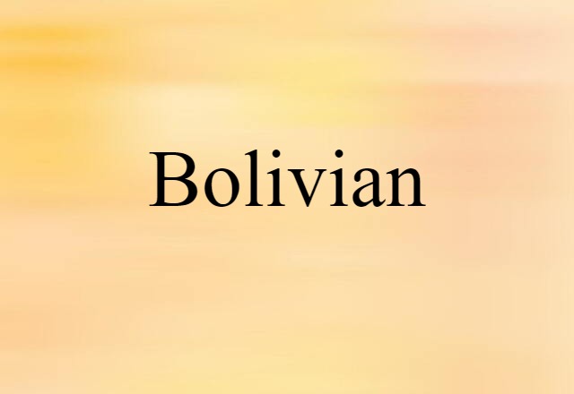 Bolivian