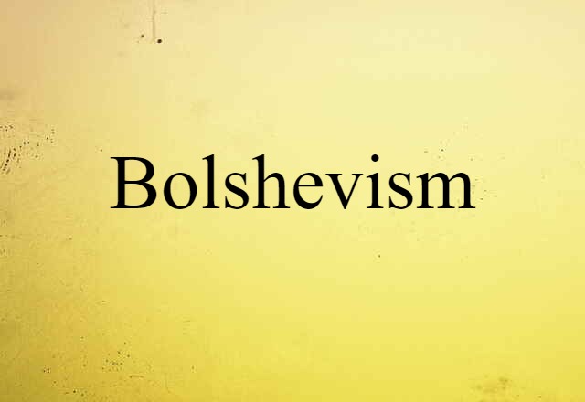 Bolshevism