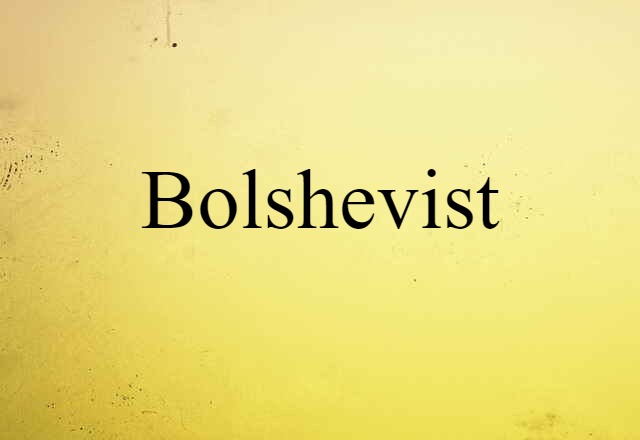 Bolshevist