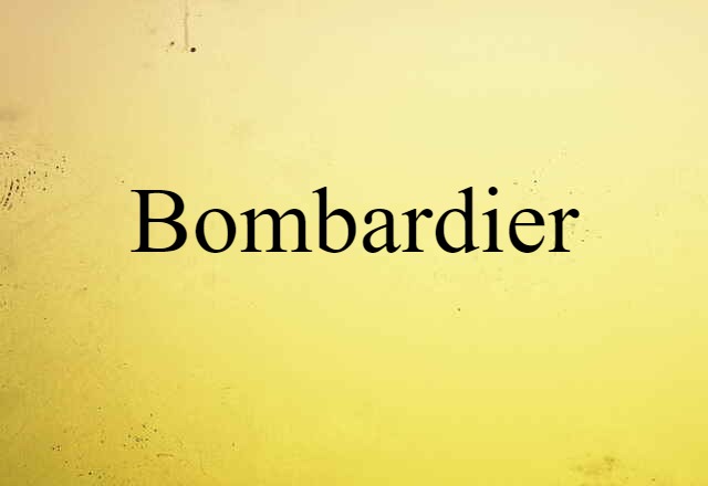 bombardier