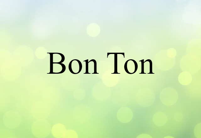 bon ton