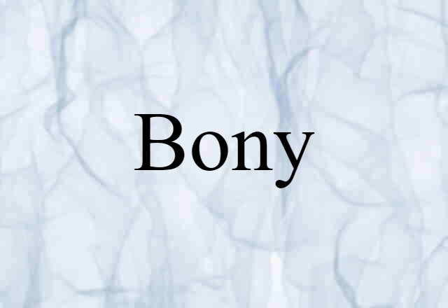 bony