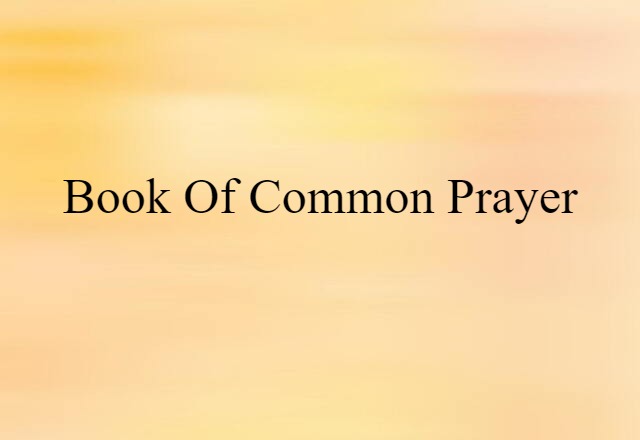 Book of Common Prayer