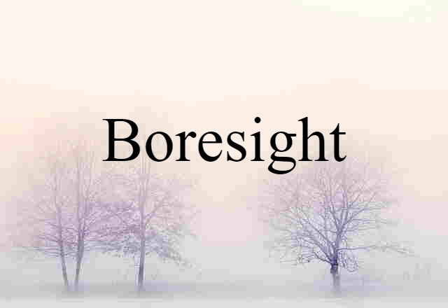 boresight