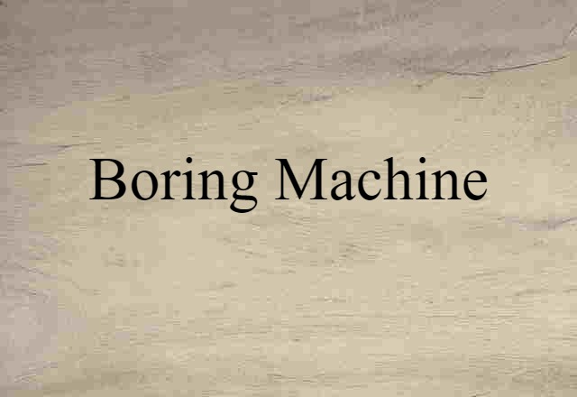 boring machine