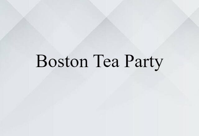 Boston Tea Party