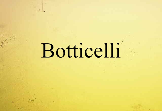 Botticelli