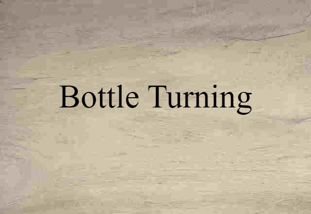 bottle turning