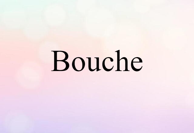 bouche