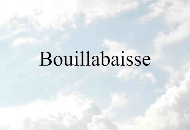 bouillabaisse