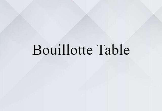 bouillotte table