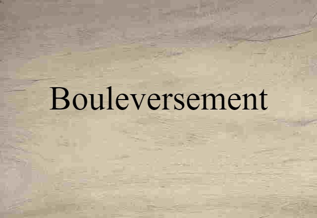 bouleversement