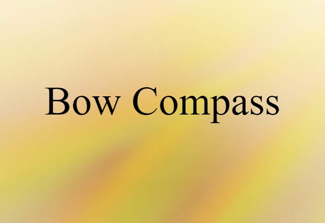 bow compass