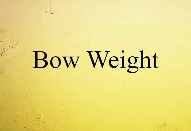 bow weight