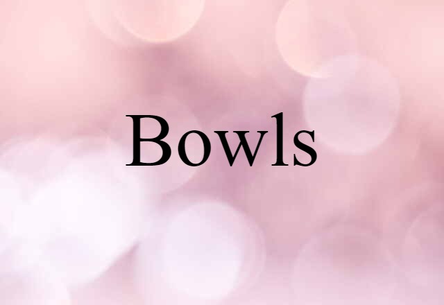 bowls