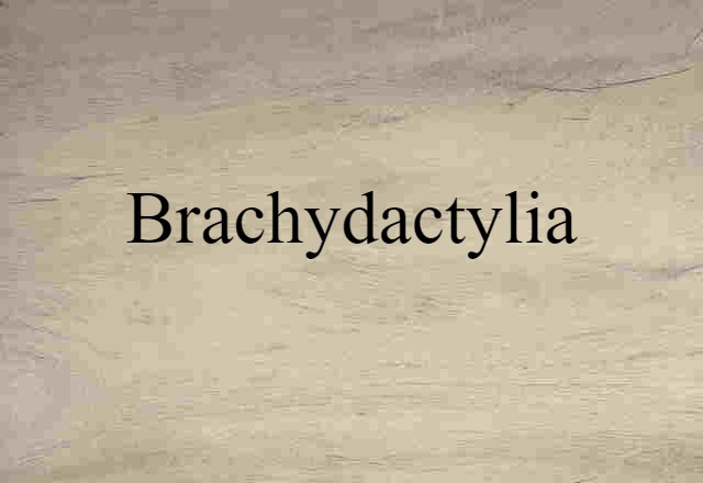 brachydactylia