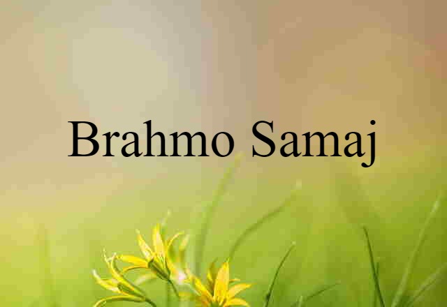 Brahmo Samaj