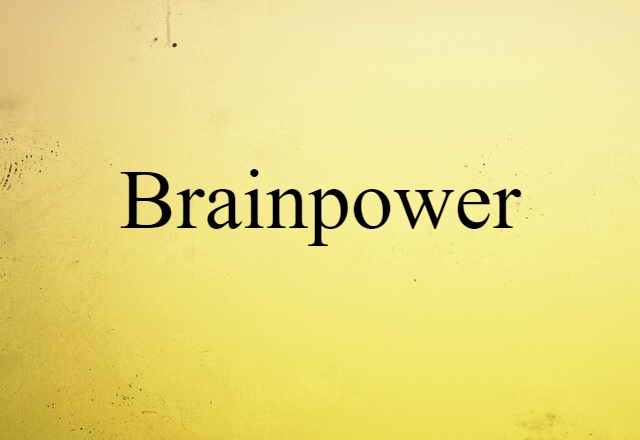 brainpower