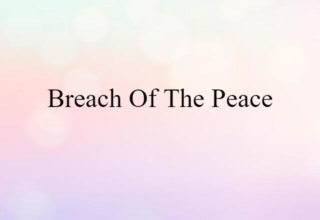 breach of the peace