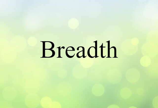 breadth