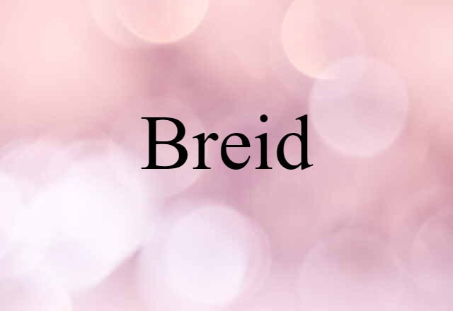 breid