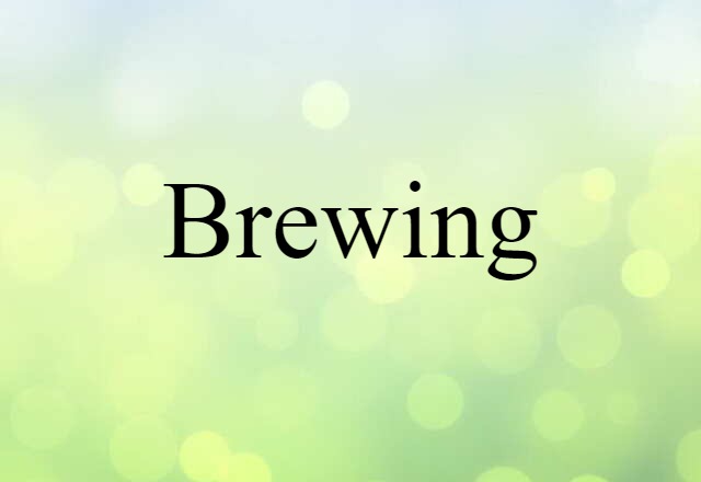 brewing