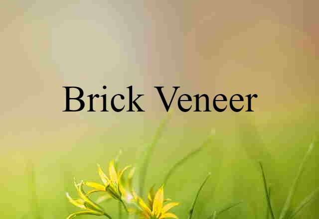 brick veneer