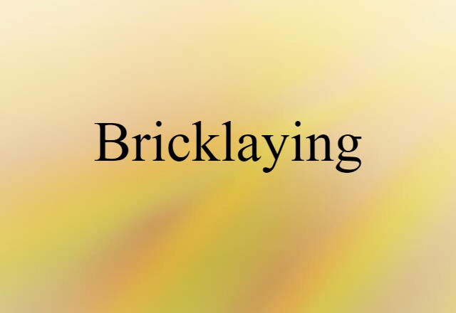 bricklaying