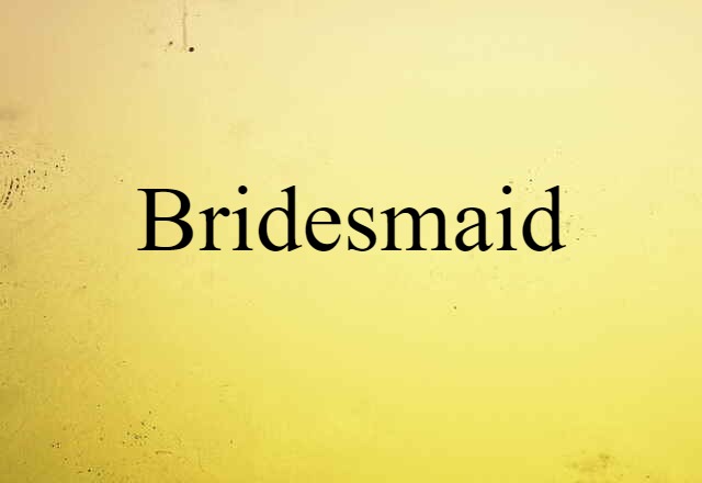 bridesmaid